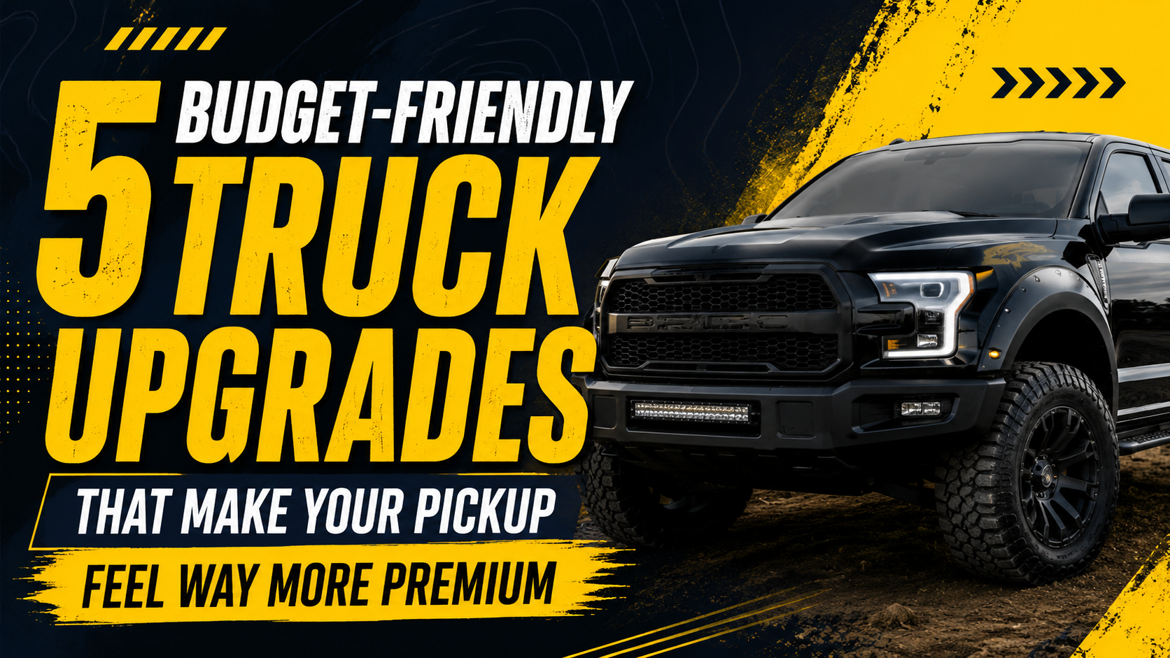 5 Budget-Friendly Truck Upgrades That Make Your Pickup Feel Way More Premium