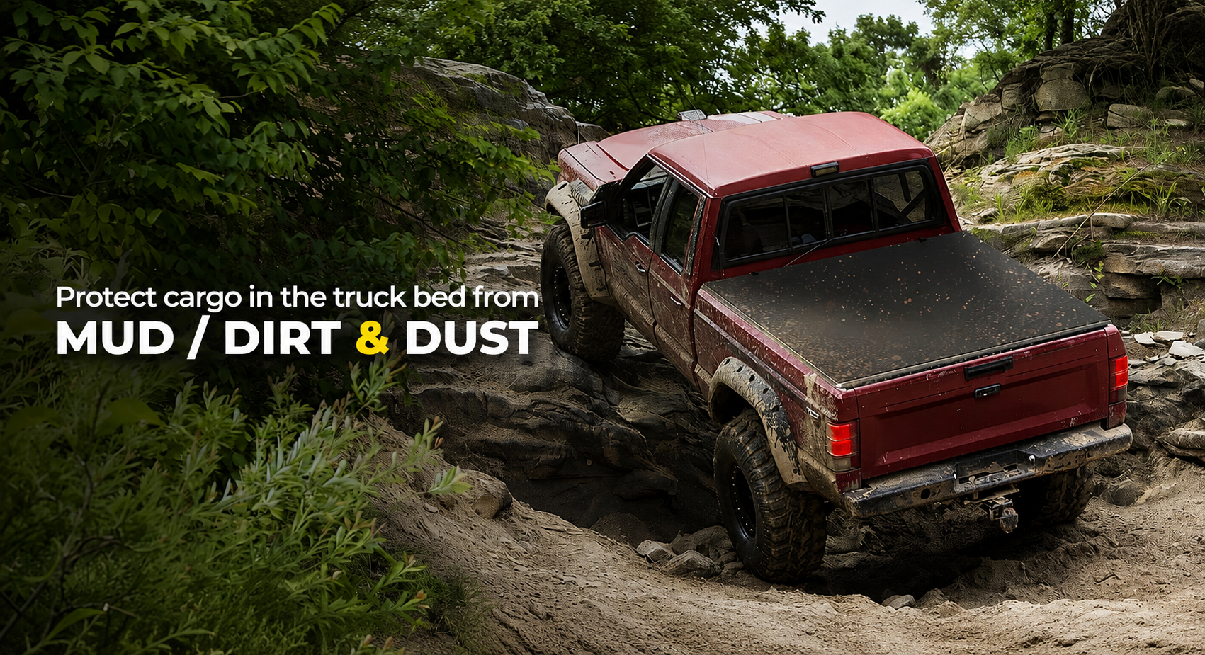 Red pickup truck on a rocky trail with text about protecting cargo from mud, dirt, and dust.